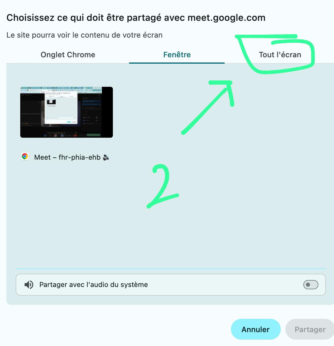 Fenêtre de partage de Chrome ouverte sur l'onglet Fenêtre, une flèche verte pointe vers l'onglet Tout l'écran entouré en haut à droite